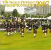 Various Artists - The World Pipe Band Championships 2007 - Qualifying Heat